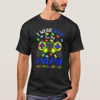 I Wear Blue For My Papa Autism Awareness Boys Vide T-Shirt