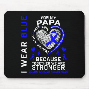 I Wear Blue For My Papa Colon Cancer Awareness Gra Mouse Pad