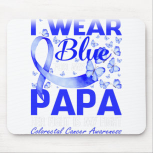 I Wear Blue For My Papa Colourectal Cancer Mouse Pad