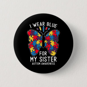 I Wear Blue For My Sister Autism Awareness Brother 6 Cm Round Badge