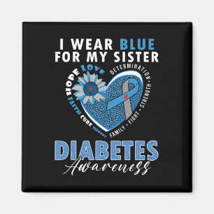 I Wear Blue For My Sister Type 1 Diabetes Awarenes Magnet