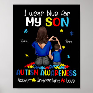 I Wear Blue For My Son Autism Awareness 1  Poster