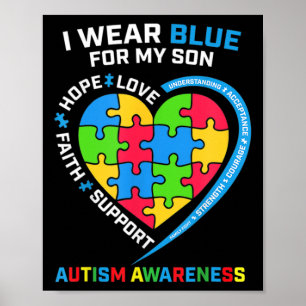 I Wear Blue For My Son Autism Awareness 2 Poster
