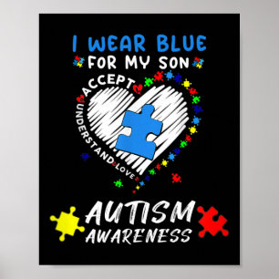 I Wear Blue For My Son Autism Awareness Cute Blue  Poster