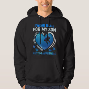 I Wear Blue For My Son Autism Awareness Gifts For  Hoodie