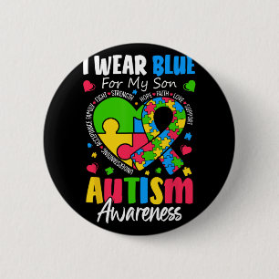 I Wear Blue For My Son Autism Awareness Men Women 6 Cm Round Badge