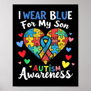 I Wear Blue For My Son Autism Awareness Men Women  Poster