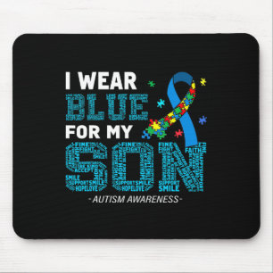 I Wear Blue For My Son Autism Awareness Month Mum  Mouse Pad
