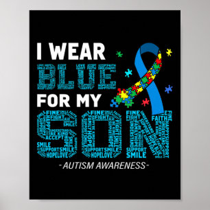 I Wear Blue For My Son Autism Awareness Month Mum Poster