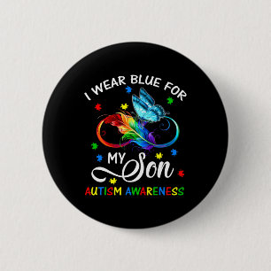 I Wear Blue For My Son Autism Awareness Mum Dad  6 Cm Round Badge