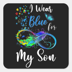 I Wear Blue for My Son Autism Awareness Mum Dad Ki Square Sticker