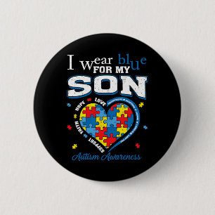 I Wear Blue For My Son Autism Awareness Mum Dad Pa 6 Cm Round Badge