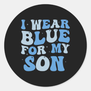 I Wear Blue For My Son Autism Awareness Mum Dad Pa Classic Round Sticker