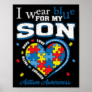 I Wear Blue For My Son Autism Awareness Mum Dad Pa Poster