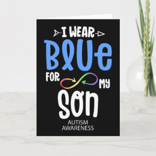 I Wear Blue For My Son Mum Autism Awareness Accept Card
