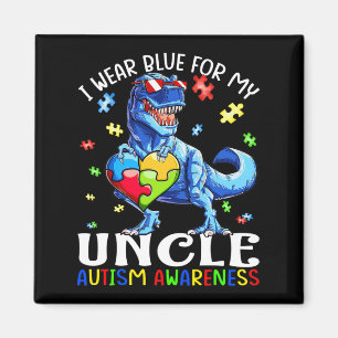 I Wear Blue For My Uncle Autism Awareness Dinosaur Magnet