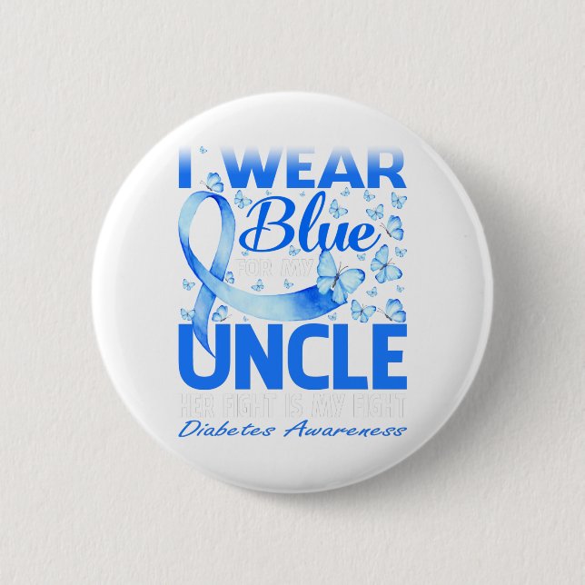 I Wear Blue For My Uncle Diabetes Awareness 6 Cm Round Badge (Front)