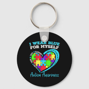 I Wear Blue For Myself Autism Awareness Day Childr Key Ring
