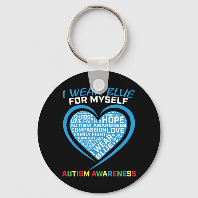 I wear blue for myself autism awareness gifts appa key ring (Front)