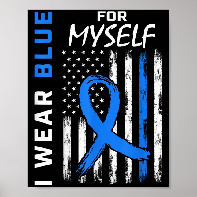 I Wear Blue For Myself Diabetes Awareness Shirt Se Poster (Front)