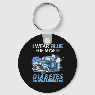 I Wear Blue For Myself Diabetes Awareness Truck  Key Ring