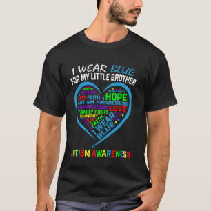 I Wear Blue Little Brother Autism Awareness Heart T-Shirt