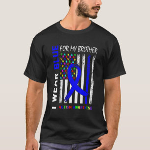 I Wear Blue Ribbon For My Brother Autism Awareness T-Shirt