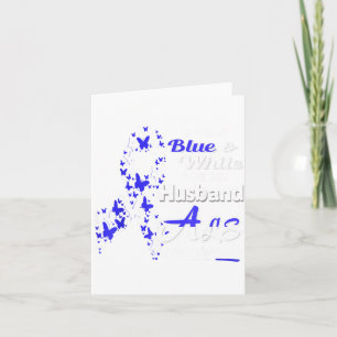 I wear blue white for my husband - als awareness card
