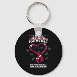 I Wear Burgundy Dad Multiple Myeloma Awareness Blo Key Ring