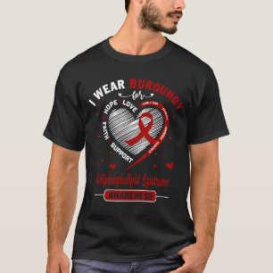 I Wear Burgundy For ANTIPHOSPHOLIPID SYNDROME  T-Shirt