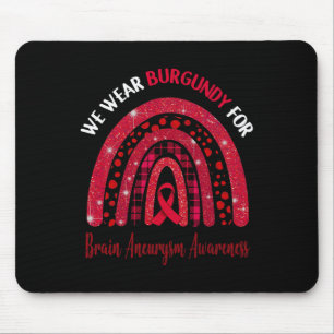 I Wear Burgundy For Brain Aneurysm Awareness Cute  Mouse Pad
