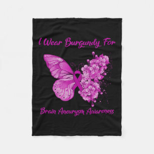 I Wear Burgundy For Brain Aneurysm Awareness Fleece Blanket