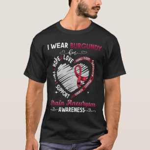 I Wear Burgundy For Brain Aneurysm Awareness Gifts T-Shirt
