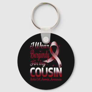 I Wear Burgundy For My Cousin Sickle Cell Anaemia Key Ring