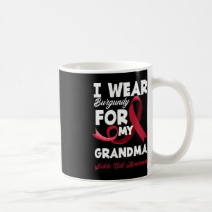I Wear Burgundy For My Grandma Sickle Cell Awarene Coffee Mug