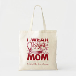 I Wear Burgundy For My Mum Oral Head Neck Cancer Tote Bag