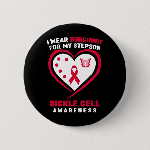 I Wear Burgundy For My Stepson Sickle Cell Awarene 6 Cm Round Badge