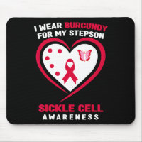 I Wear Burgundy For My Stepson Sickle Cell Awarene