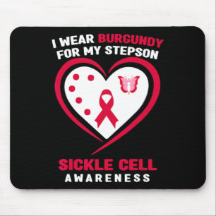 I Wear Burgundy For My Stepson Sickle Cell Awarene Mouse Pad