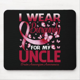 I Wear Burgundy For My Uncle Brain Aneurysm Awaren Mouse Pad