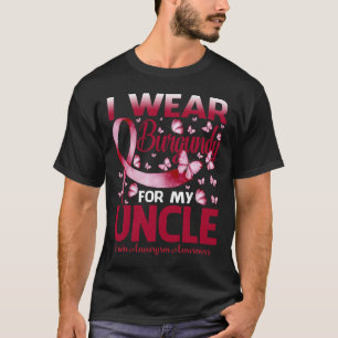 I Wear Burgundy For My Uncle Brain Aneurysm Awaren T-Shirt