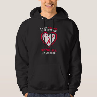 I Wear Burgundy For Myself Sickle Cell Awareness Hoodie