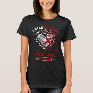 I Wear Burgundy For SICKLE CELL ANEMIA Awareness T-Shirt
