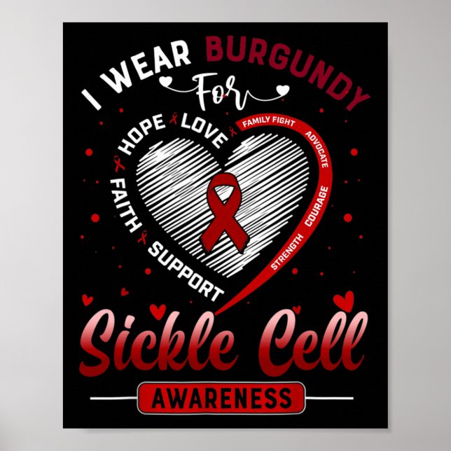 I Wear Burgundy For Sickle Cell Awareness Burgundy Poster (Front)