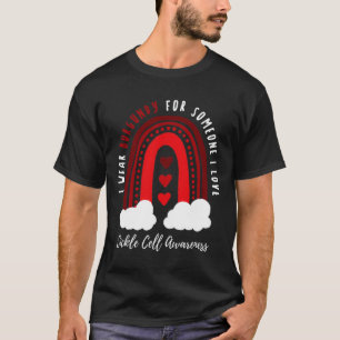 I Wear Burgundy For Someone I Love Sickle Cell Awa T-Shirt
