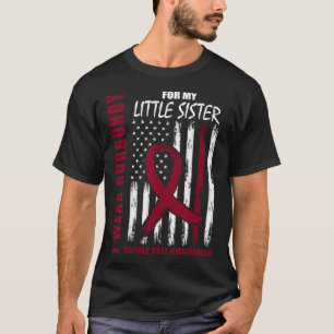 I Wear Burgundy Little Sister Sickle Cell Awarenes T-Shirt