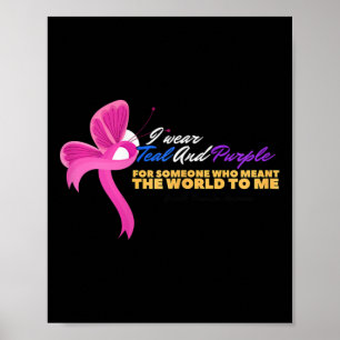 I Wear For Someone Who Meant World Suicide Prevent Poster