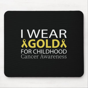 I Wear Gold For Childhood Cancer Awareness (2) Mouse Pad