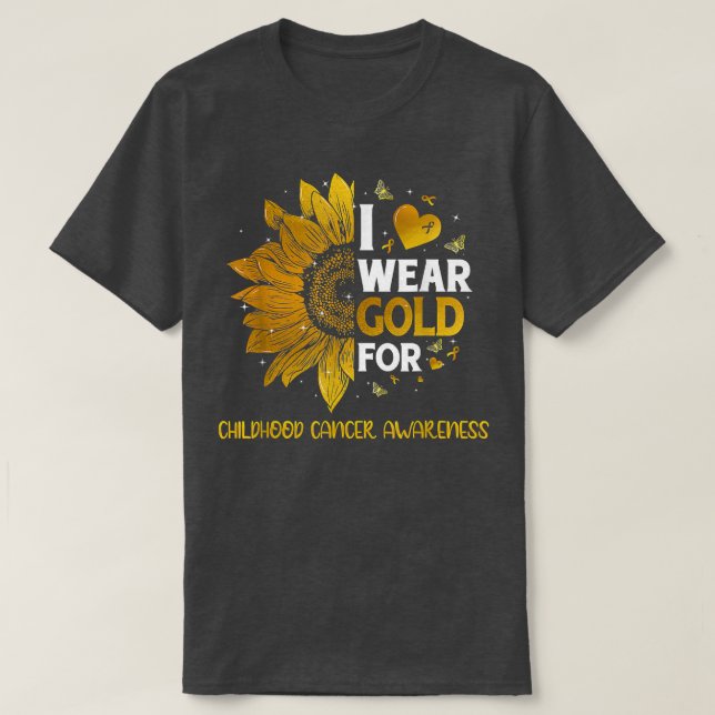 I Wear Gold For Childhood Cancer Awareness Sunflow T-Shirt (Design Front)