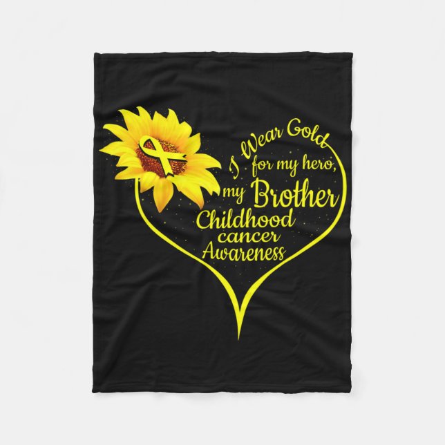 I Wear Gold For My Brother Childhood Cancer Awaren Fleece Blanket (Front)